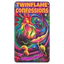 TWINFLAME CONFESSIONS by QUEEN NELLA
