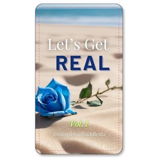 Let's get real messages deck